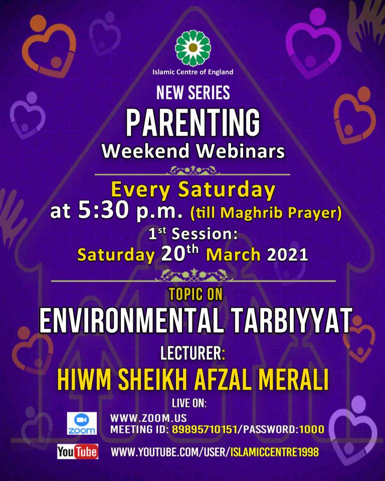 1st session of New series of Webinar on Parenting- By Sheikh Afzal Merali