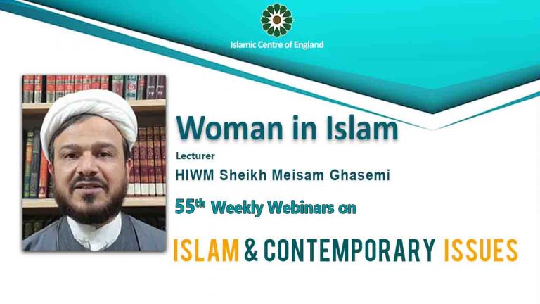 Holding the 55th session of Weekly Webinar on Islam and Contemporary Issues- By HIWM Sheikh Meisam Ghasemi- Monday 15/11/2021