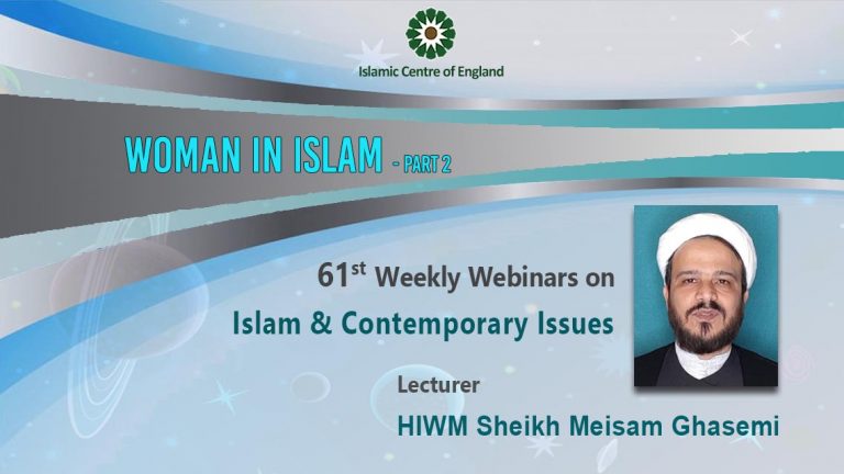 Holding the 61st session of Weekly Webinar on Islam and Contemporary Issues- By Sheikh Meisam Ghasemi- Monday 27/12/2021