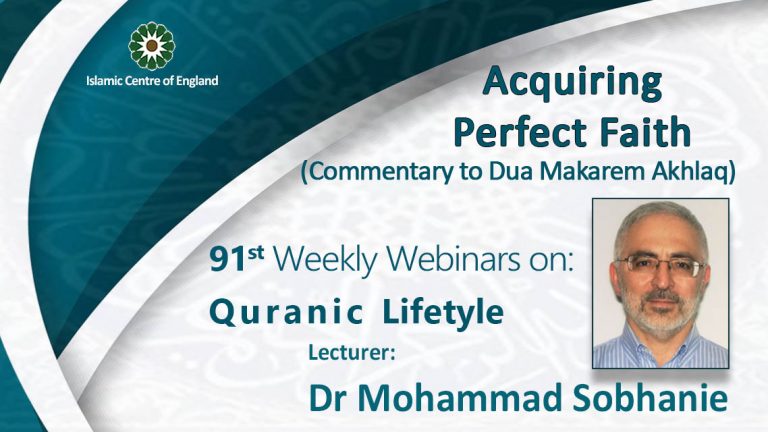 Holding the 91st session of Weekly Webinar on Quranic Lifestyle- By Dr Mohammad Sobhanie – Thursday 06/01/2022