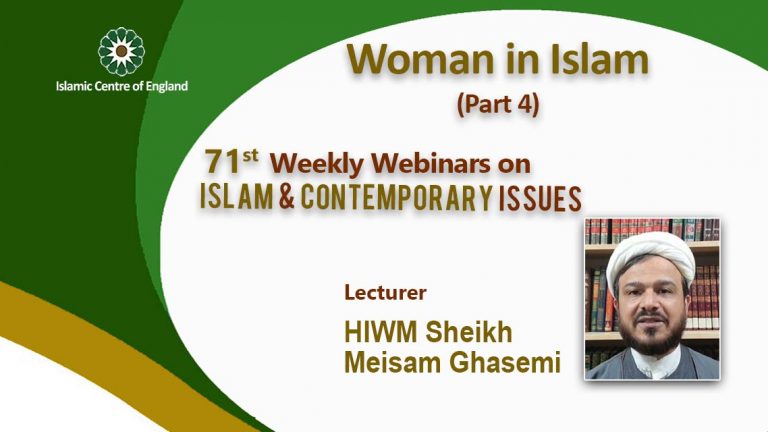 Holding the 71st session of Weekly Webinar on Islam and Contemporary Issues- By Sheikh Meisam Ghasemi – Monday 14/03/2022