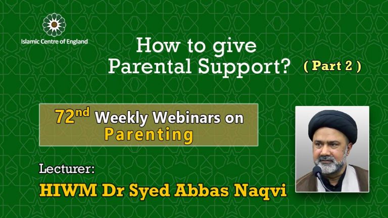 Holding the 72nd session of Weekly Webinar on Parenting- By Dr Syed Abbas Naqvi- Saturday 18/06/2022