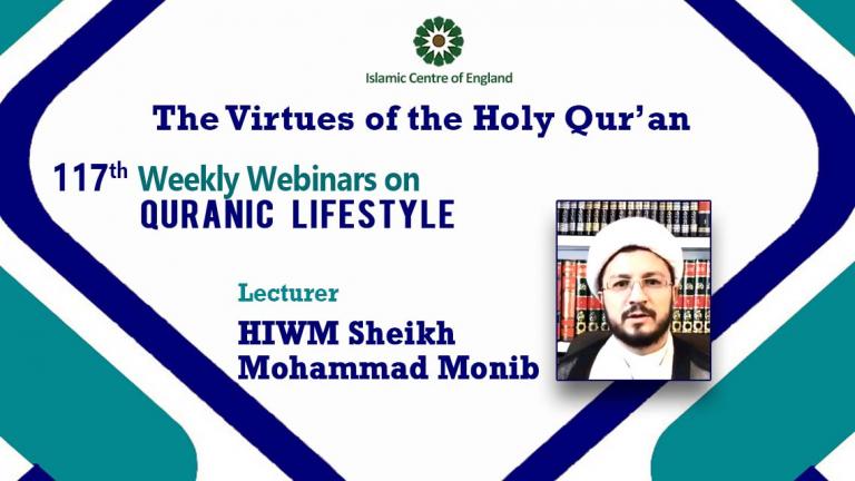 Holding the 117th session of Weekly Webinar on Quranic Lifestyle- By Sheikh Mohammad Monib – Thursday 25/08/2022