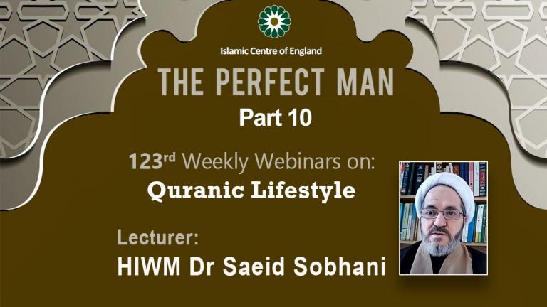 Holding the 123rd Session of Weekly Webinar on Quranic Lifestyle- By Dr Saeid Sobhani – Thursday 06/10/2022