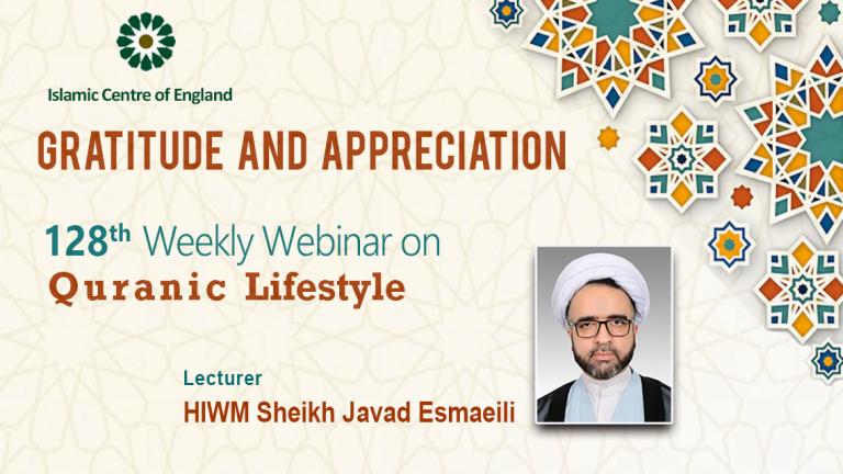 Holding the 128th Session of Weekly Webinar on Quranic Lifestyle- By Sheikh Javad Esmaeili- Thursday 10/11/2022