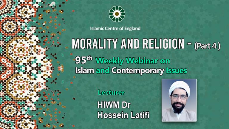 Holding the 95th Session of Weekly Webinar on Islam and Contemporary Issues- By Dr Hossein Latifi – Monday 16/01/2023