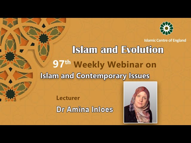 Holding the 97th Session of Weekly Webinar on Islam and Contemporary Issues- By Dr Amina Inloes – Monday 30/01/2023