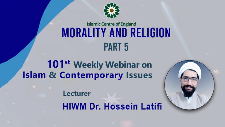 Holding the 101st Session of the Weekly Webinar on Islam and Contemporary Issues- By Dr. Hossein Latifi – Monday 27/02/2023